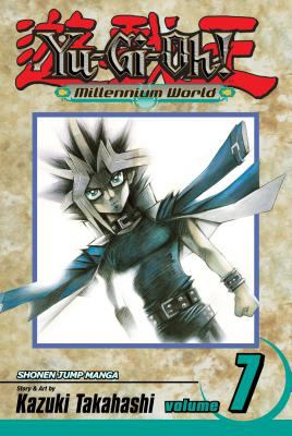 Yu-Gi-Oh! Millennium world. Vol. 7, Through the last door /