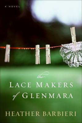 The lace makers of Glenmara