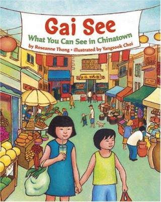 Gai see : what you can see in Chinatown