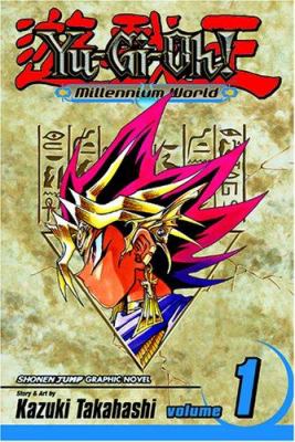 Yu-Gi-Oh! Millennium world. Vol. 1, The world of memory /