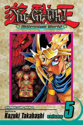 Yu-Gi-Oh! Millennium world. Vol. 5, Tomb of shadows /