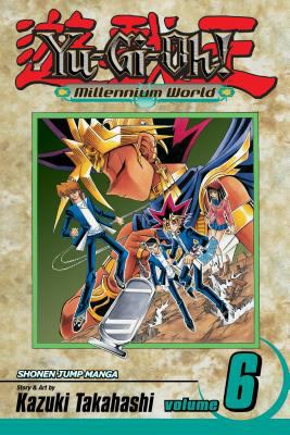 Yu-Gi-Oh! Millennium world. Vol. 6, The name of the pharaoh /