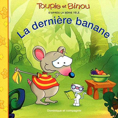 La dernière banane