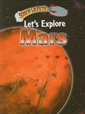 Let's explore Mars