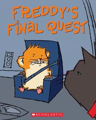 Freddy's final quest : book five in the golden hamster saga