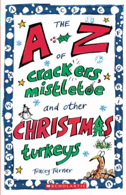 The A-Z of crackers, mistletoe and other Christmas turkeys