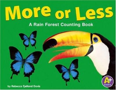 More or less : a rain forest counting book