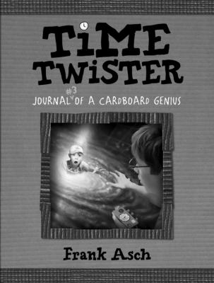 Time twister : journal #3 of a cardboard genius