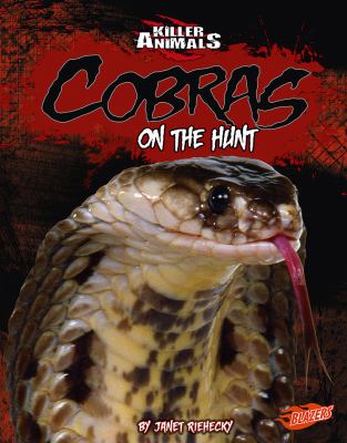Cobras : on the hunt