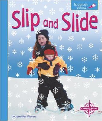 Slip and slide