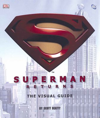 Superman returns : the visual guide