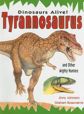 Tyrannosaurus and other mighty hunters