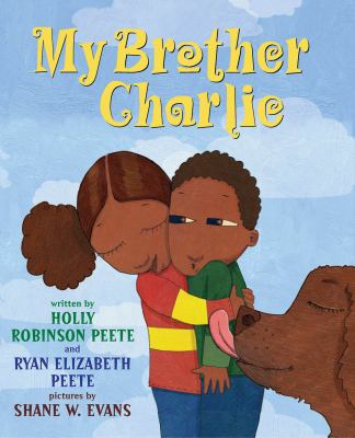 My brother Charlie : a sister's story of autism