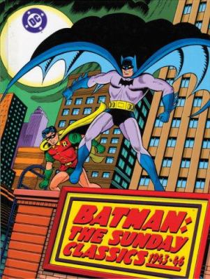 Batman : the Sunday classics, 1943-1946