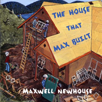 The house that Max built