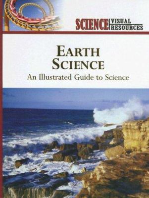 Earth science : an illustrated guide to science