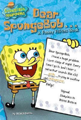 Dear SpongeBob-- : a funny fill-ins book