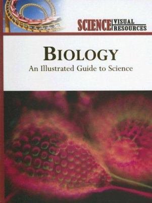 Biology : an illustrated guide to science