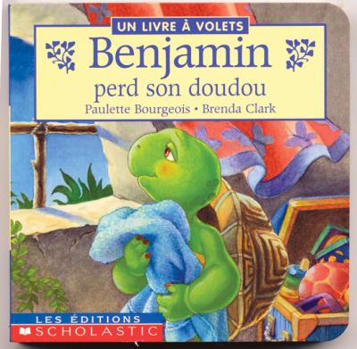 Benjamin perd son doudou : un livre à volets