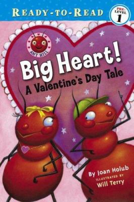 Big heart! : a Valentine's Day story