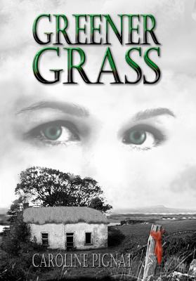 Greener grass : the famine years