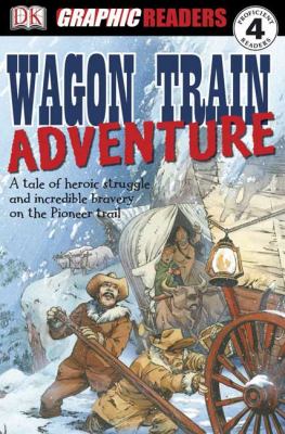 Wagon train adventure