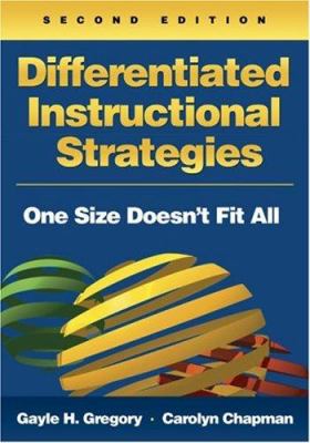 Differentiated instructional strategies : one size doesn't fit all