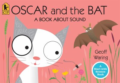 Oscar and the bat : a book about sound