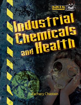 Industrial chemicals & health