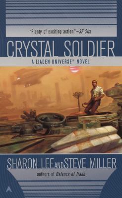 Crystal soldier : a Liaden Universe novel