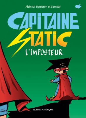 Capitaine Static. 2, L'imposteur /
