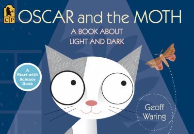 Oscar and the Moth : a book about light and dark