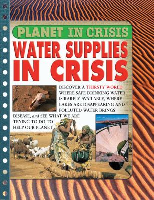 Water supplies in crisis