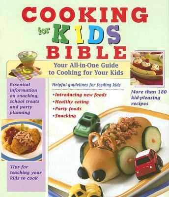 Cooking for kids bible.