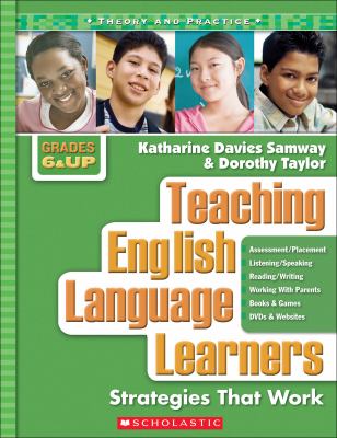 Teaching English language learners : strategies that work, grades 6 and up