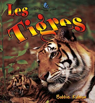 Les tigres