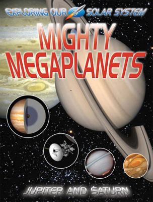 Mighty megaplanets : Jupiter and Saturn