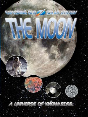 The moon : [earth's neighbor]