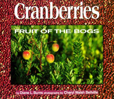 Cranberries : fruit of the bogs