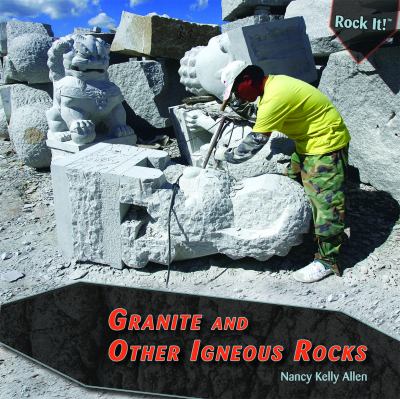 Granite and other igneous rocks