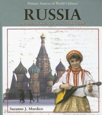 Russia : a primary source cultural guide