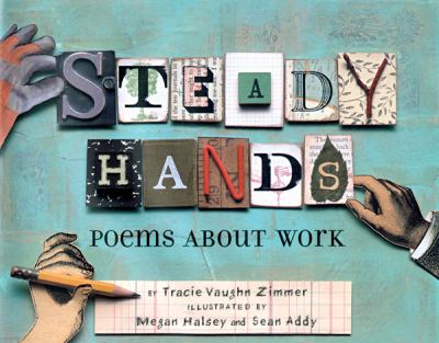 Steady hands : poems about work