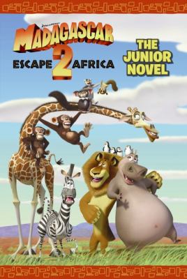 Madagascar, escape 2 Africa : the junior novel