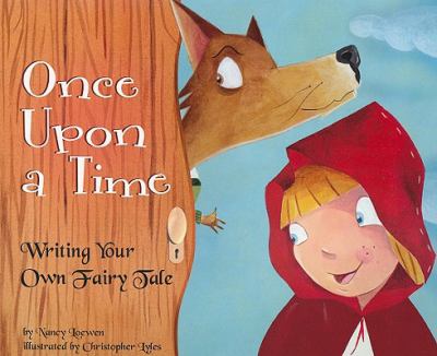 Once upon a time : writing your own fairy tale