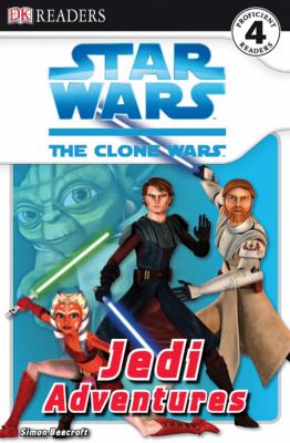 Star wars, the clone wars. Jedi adventures /