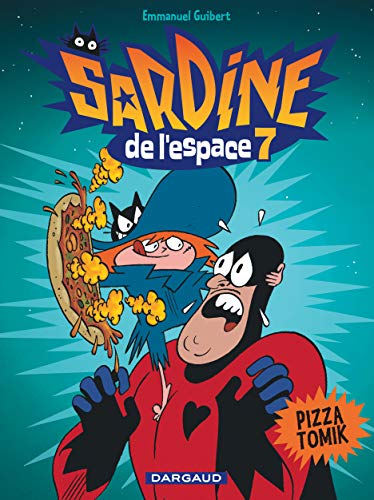 Sardine de l'espace. 7, Pizza Tomik