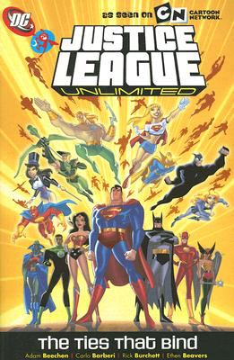 Justice League unlimited. Vol. 4, The ties that bind /