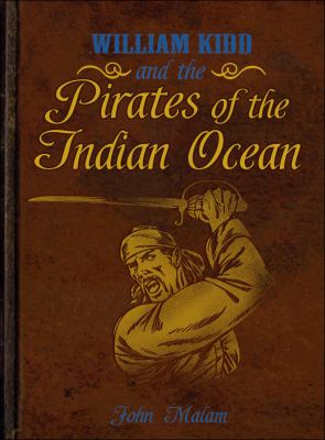 William Kidd and the pirates of the Indian Ocean