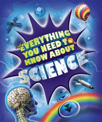 Everything you need to know about science