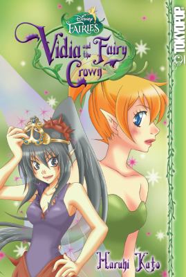 Disney fairies. Vidia and the fairy crown /